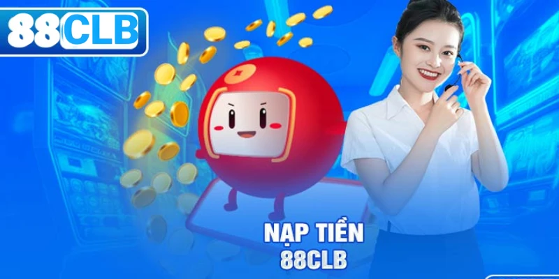 Giao diện nạp tiền 88CLB với các phương thức thanh toán an toàn và tiện lợi.